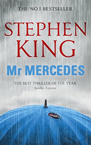 Mr Mercedes: Stephen King (the Bill Hodges Trilogy)