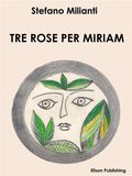 Tre Rose per Miriam thumbnail