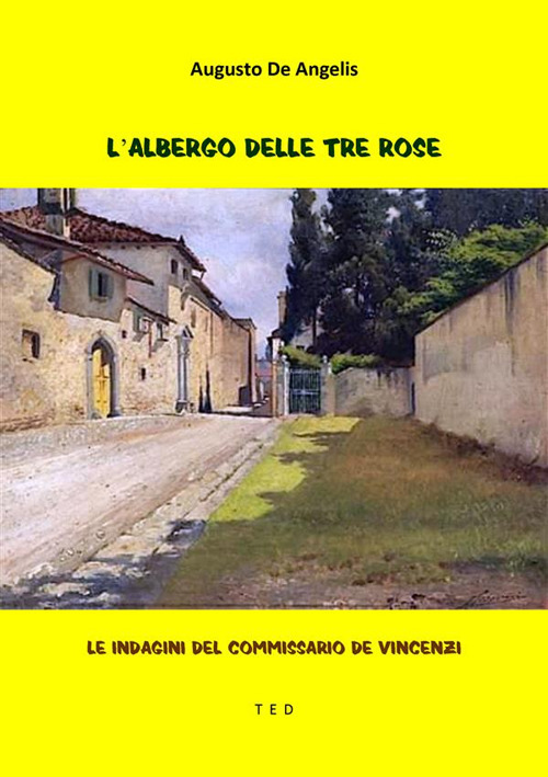 L' Albergo Delle Tre Rose