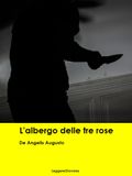 L'Albergo Delle Tre Rose thumbnail