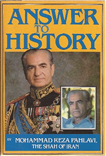 Answer to History Pahlavi, Mohammad R. [Used - Very Good] [Hardcover]