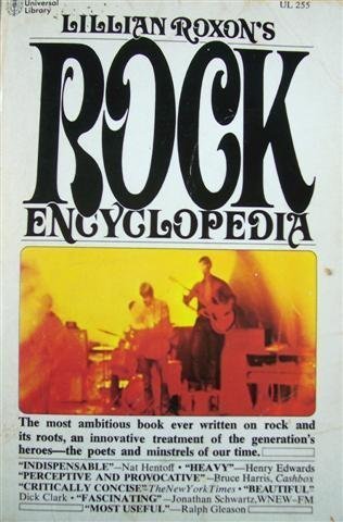 Lillian Roxon's Rock Encyclopedia (the Universal Library, 0255)