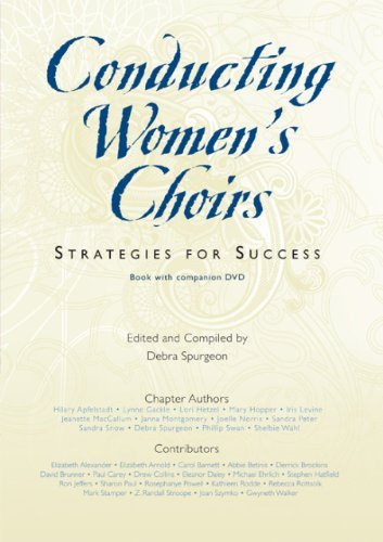 Conducting Women's Choirs: Strategies for Success
