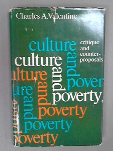 Culture and Poverty; Critique and Counter-Proposals