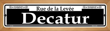 WB-K-1128 4 X 18 in. Decatur Novelty Wood Mounted Small Metal Street Sign