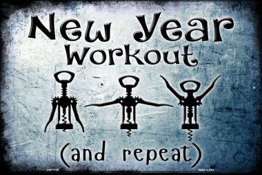 LGP-1128 12 X 18 in. New Year Workout Novelty Metal Large Parking Sign