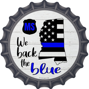 BC-1253 12 X 12 in. Mississippi Back the Blue Novelty Metal Bottle Cap