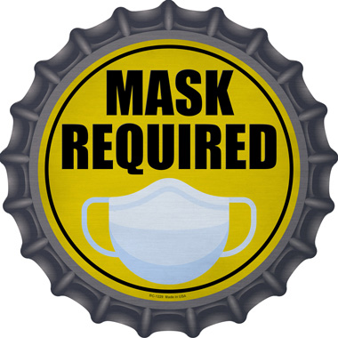BC-1229 12 X 12 in. Mask Required Novelty Metal Bottle Cap