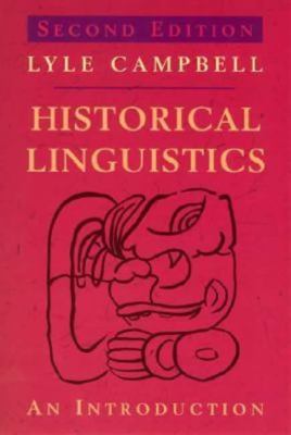 Historical Linguistics: an Introduction Campbell, Lyle [Used - Fair] [Softcover]