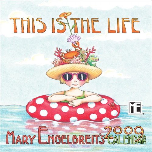 Mary Engelbreit's This Is the Life: 2009 Mini Wall Calendar