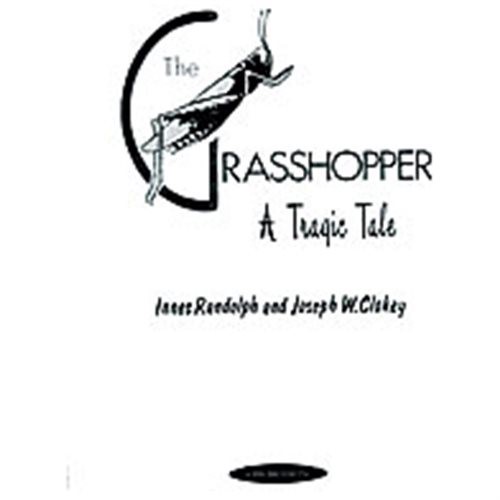 00-0708 the Grasshopper- a Tragic Tale - Music Book