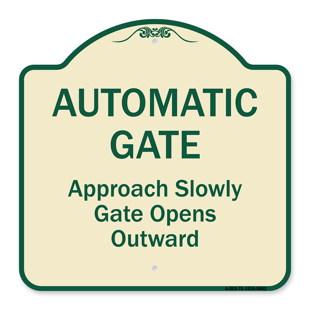 Designer Series-Automatic Gate Approach Slowly Gate Opens, 18