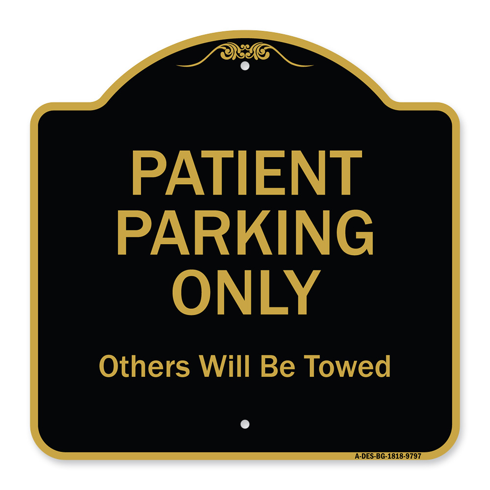 Designer Series-Patient Parking Only Others Will Be Towed, 18