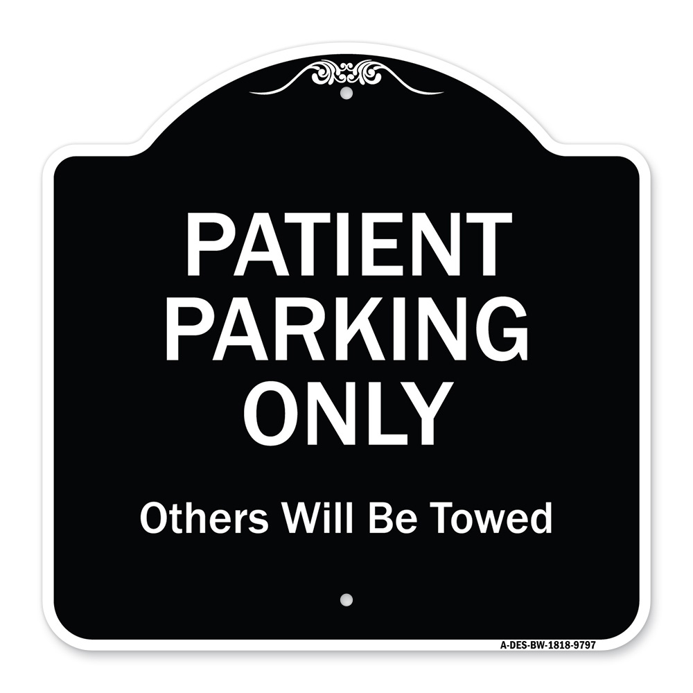 Designer Series-Patient Parking Only Others Will Be Towed, 18