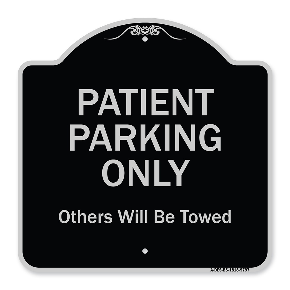 Designer Series-Patient Parking Only Others Will Be Towed, 18