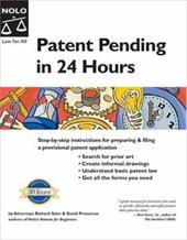 Patent Pending in 24 Hours (Paperback) by Richard Stim  David Pressman