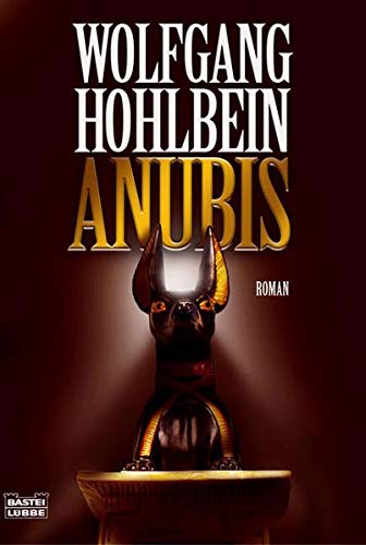 Anubis. Roman (Allgemeine Reihe. Bastei Lübbe Taschenbücher) Roman