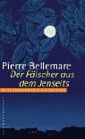 Der Fälscher Aus Dem Jenseits. Neue Unglaubliche Geschichten.