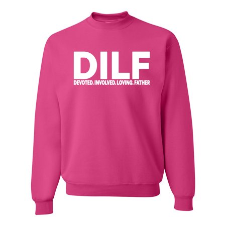Wild Bobby DILF Devoted Involved Loving Father Funny Dad Papa Gift  Father S Day  Unisex Crewneck Graphic Sweatshirt  Fuschia  Medium