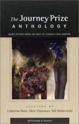 The Journey Prize Anthology 12: Short Fiction from the Best of Canada's New Writers by Catherine Bush (Paperback)