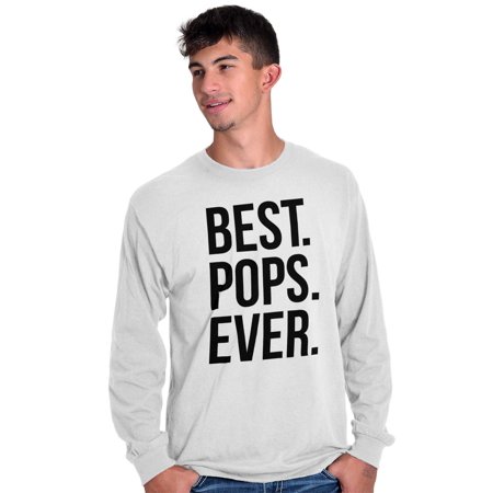 Best Relative Ever Long Sleeve T-Shirts Tees for Men Best Pops Ever Fathers Day Dad Grandfather