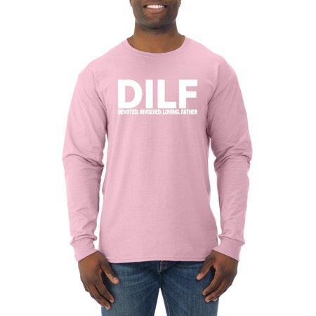 Wild Bobby DILF Devoted Involved Loving Father Funny Dad Papa Gift  Father S Day  Men Long Sleeve Shirt  Light Pink  X-Large