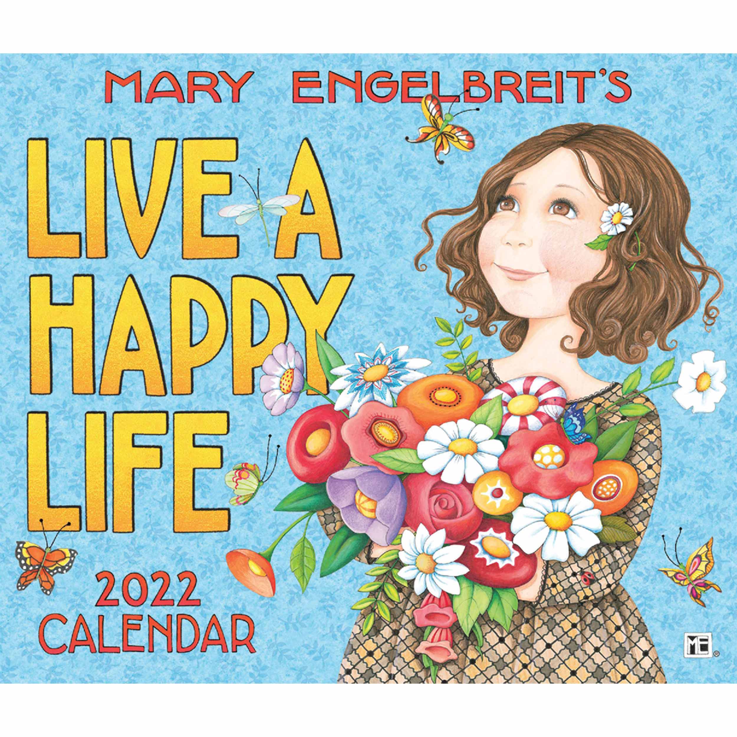 Mary Engelbreit's 2022 Day-to-Day Calendar: Live a Happy Life