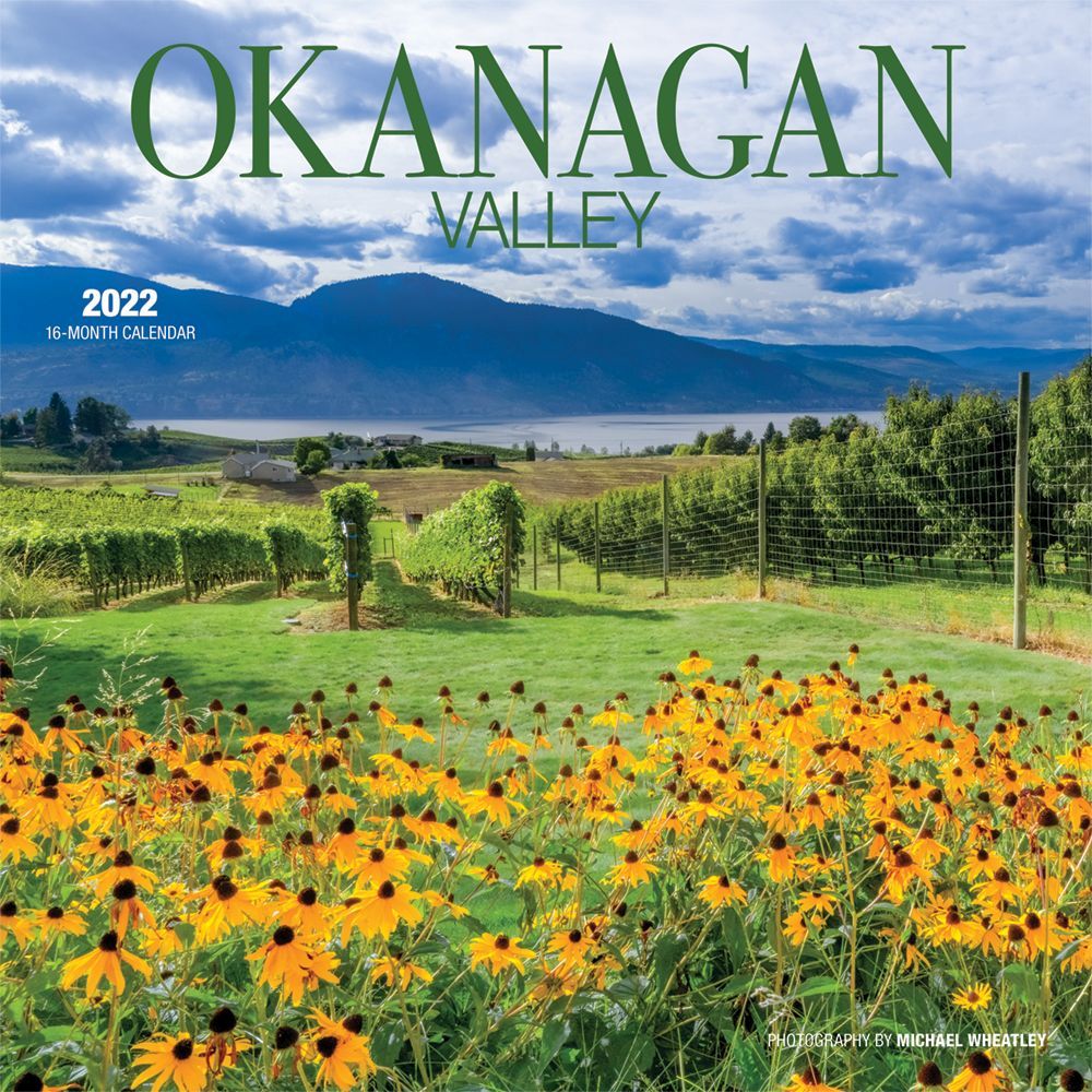 Okanagan Valley 2022 Wall Calendar