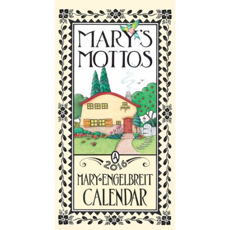 Mary Engelbreit 2016 Calendar: Mary's Mottos