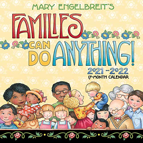 Mary Engelbreit Families Can Do Anything! 17-Month 2021-2022 Family Calendar (Calendar)