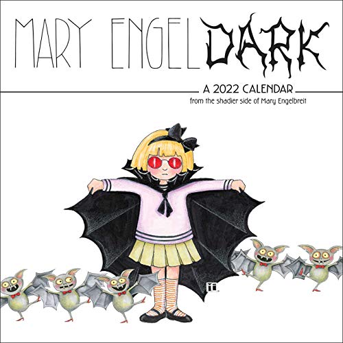 Mary EngelDark 2022 Wall Calendar: from the Shadier Side of Mary Engelbreit