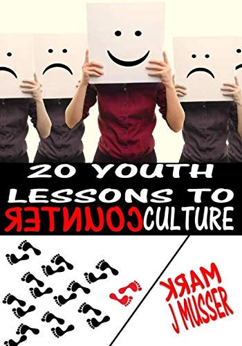 20 Youth Lessons to Counter Culture