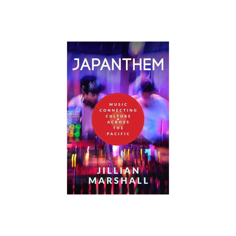 Japanthem: Counter-Cultural Experiences  Cross-Cultural Remixes  (Paperback)
