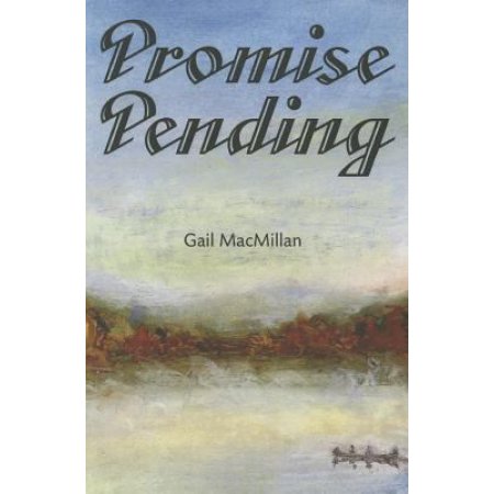 Promise Pending by Gail MacMillan Paperback | Indigo Chapters
