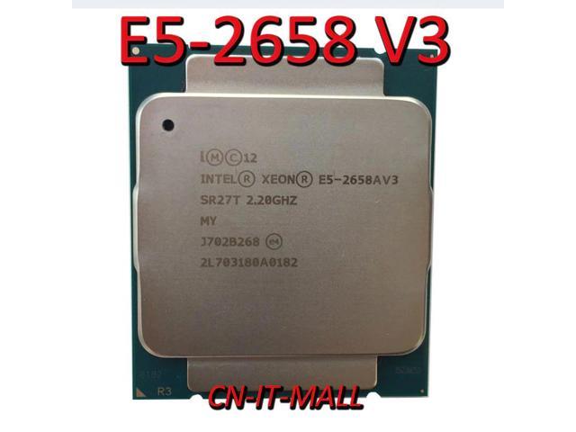 Intel Xeon E5-2658 V3 E5-2658V3 CPU 2.2GHz 30M 12 Core 24 Threads LGA2011-3 Processor