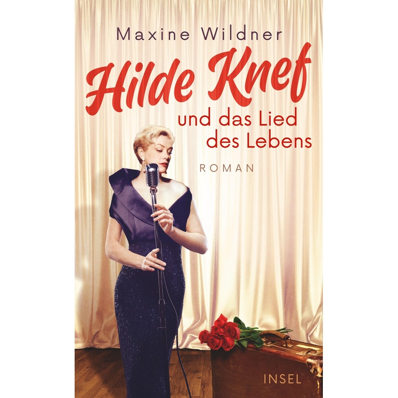 Hilde Knef Und Das Lied Des Lebens / Insel-Taschenbücher Bd.4888 - EBook