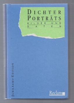 Dichter-Portrts. Bilder Und Daten (= Universal-Bibliothek, Nr. 8835).
