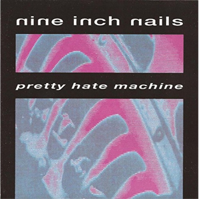 Pretty Hate Machine (016581261020)