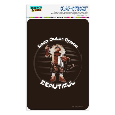 Keep Outer Space Beautiful Fraggle Rock Uncle Traveling Matt Home Business Office Sign