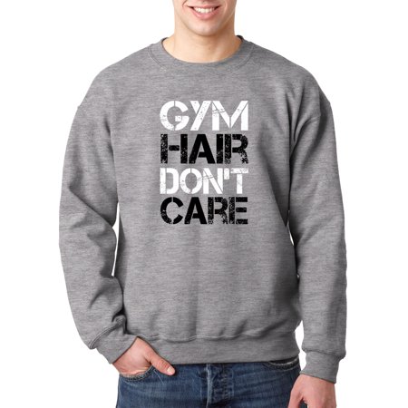 True Way 1455 - Crewneck Gym Hair Don T Care Workout Exercise Fitness Health Sweatshirt 3XL Heather Grey