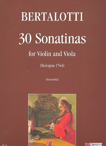 30 Sonatine. per Violino E Viola Partitura (Bologna 1744) - Bertalotti, Angelo