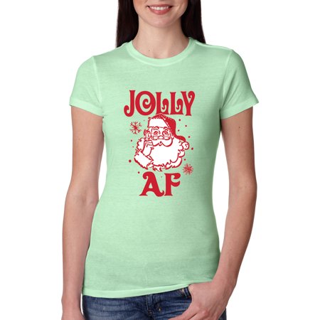 Santa Jolly AF Christmas Womens Slim Fit Junior Tee  Mint  X-Large