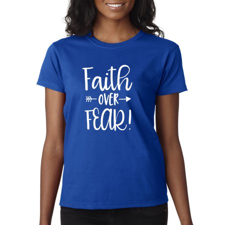 True Way 1253 - Women S T-Shirt Faith Over Fear Script XS Royal Blue