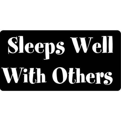Sleeps Well with Others Decal