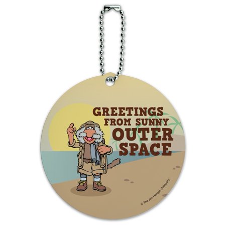 Greetings from Sunny Outer Space Uncle Travelling Matt Fraggle Rock Round Luggage ID Tag Card Suitcase Carry-on