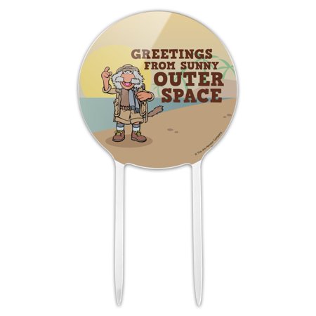 Acrylic Greetings from Sunny Outer Space Uncle Travelling Matt Fraggle Rock Cake Topper Party Decoration for Wedding Anniversary Birthday Graduation