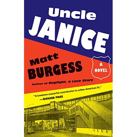 Uncle Janice  Pre-Owned Paperback 0345803442 9780345803443 Matt Burgess