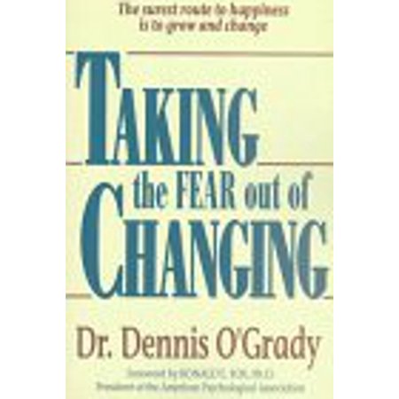 Taking the Fear Out of Change  Pre-Owned Paperback 1558504087 9781558504080 Adams Media TBD