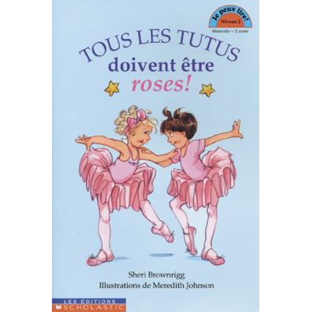 Tous Les Tutus Doivent ?tre Roses Niv 2 (Paperback - Used)