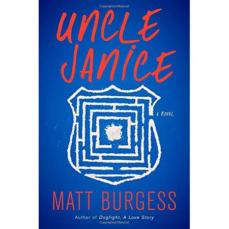 Pre-Owned Uncle Janice: a Novel Hardcover 0385536801 9780385536806 Matt Burgess